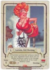 Lucinda, Evil Hornbag